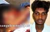 Murder accused youth brutally bludgeoned to death at Suratkal